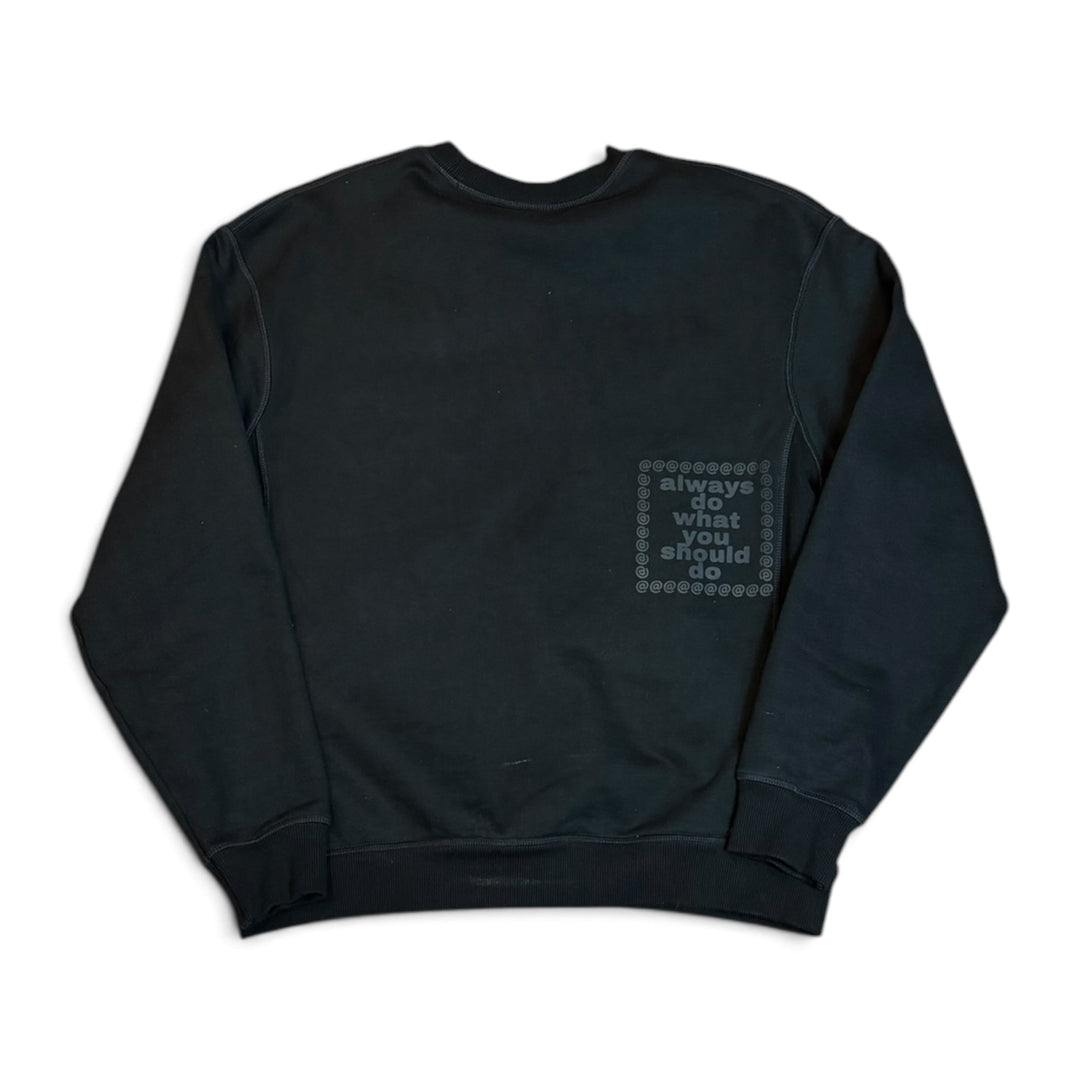 Always Do What You Should Do Black Sweatshirt (M)